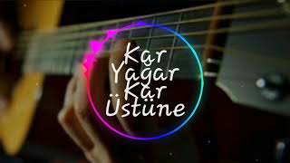 Kar Yağar Kar Üstüne~Dil Tengi̇