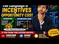 Incentives & Opportunity Cost Explained | Lecture 3 Economics | Urdu Lecture Easy Concepts