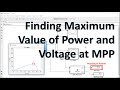 Find Max Value of power in PV array graph, Voltage at Maximum Power in Simulink MATLAB