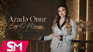 Azade Onur - Eşq O Menem 2026 (Yeni) 4K