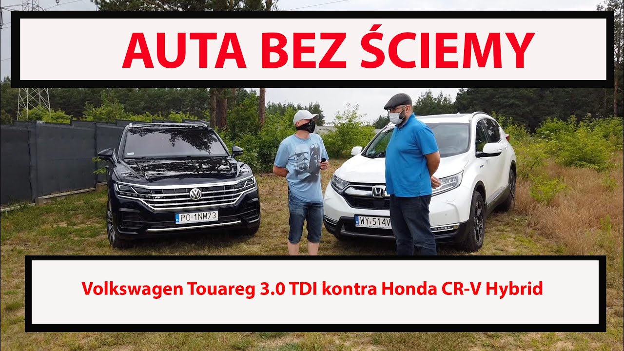 Auta bez ściemy Volkswagen Touareg 3.0 TDI kontra Honda