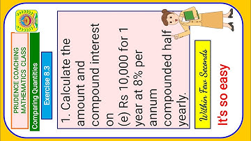 Comparing Quantities 8 NCERT Mathematics 8 Ex 8.3 1e Compound Interest compounded Half yearly