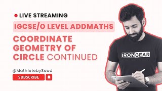 IGCSE/O Level Add Maths - Coordinate Geometry of the Circle Continued