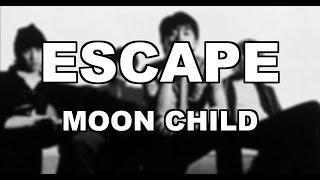 【カラオケ/KARAOKE】ESCAPE　MOON CHILD【off vocal】原キー【作ってみた】