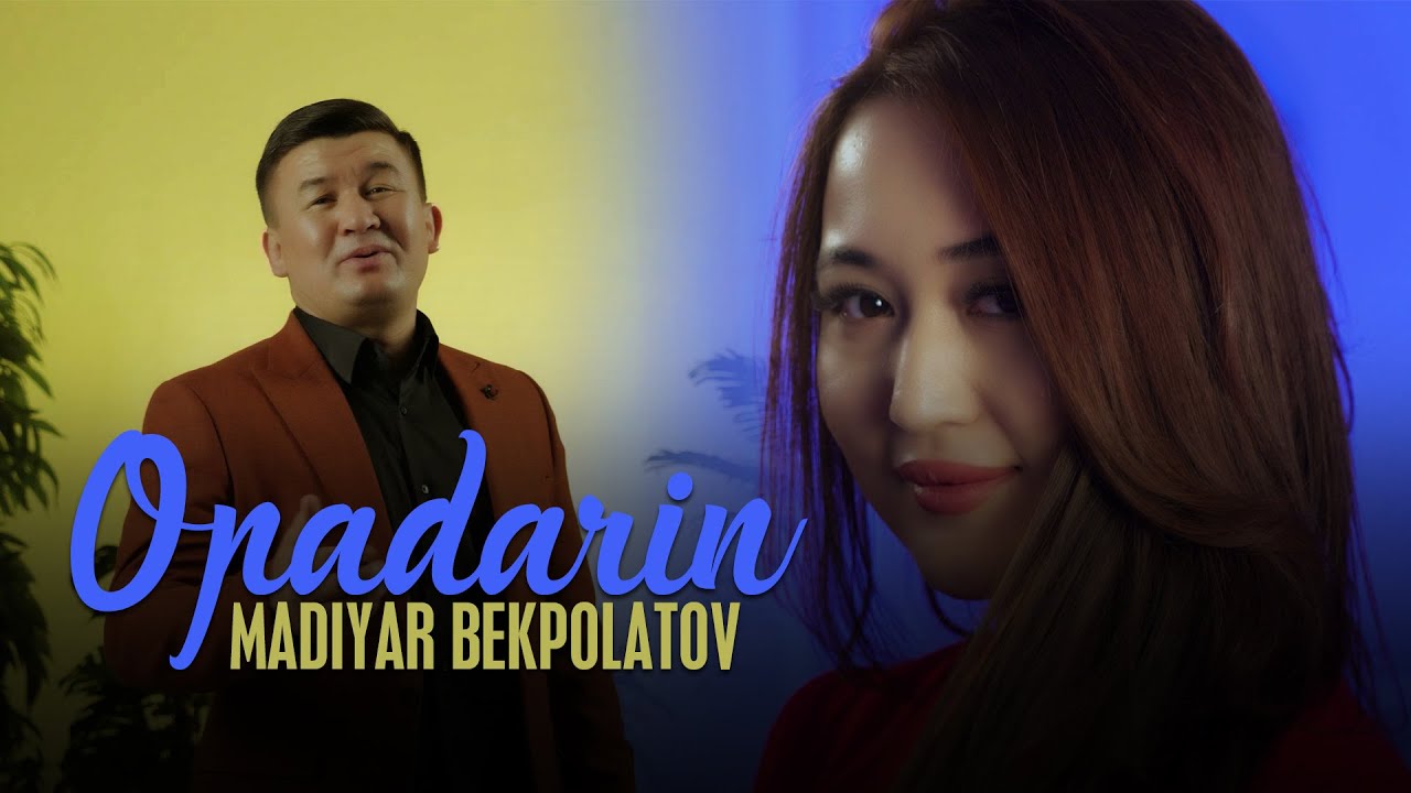Watch Madiyar Bekpolatov - Opadarin men bolayin | VIDEO on YouTube Watch Madiyar Bekpolatov - Opadarin men bolayin | VIDEO on YouTube