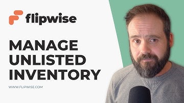How to Manage Unlisted Inventory in Flipwise