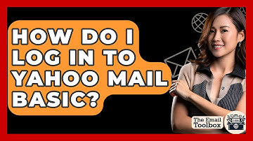 How Do I Log In To Yahoo Mail Basic? - TheEmailToolbox.com