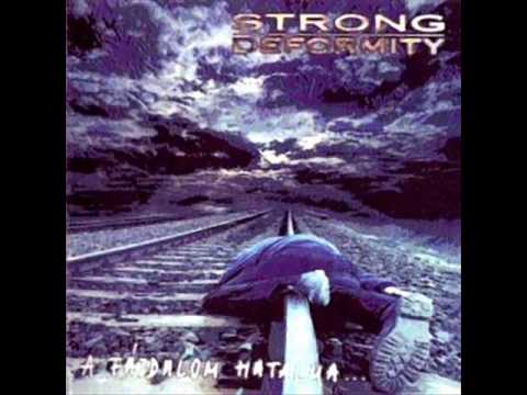 Strong Deformity — Strong Deformity - 07 - Ki Éli Túl