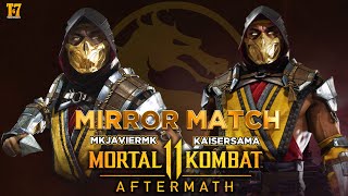 MKJAVIERMK VS KAISERSAMA - SCORPION MIRROR MATCH - 【Mortal Kombat 11 Aftermath】