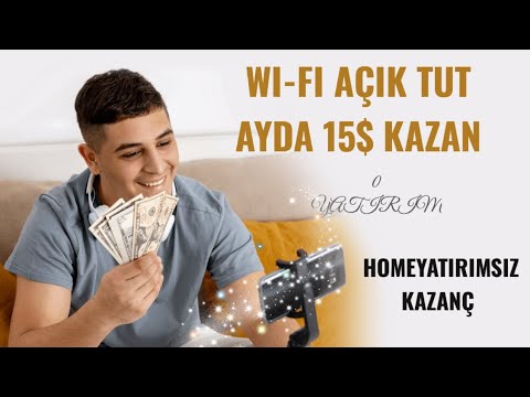 Wi-Fi ile Yatırımsız Para Kazan | İnterneti Paylaş Ayda 15$ Dolar Kazan