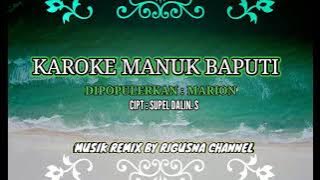 DJ - Manuk Baputi Karaoke - Cipt. Supel Dalin.S