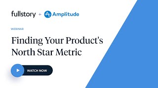 Finding Your Product's North Star Metric