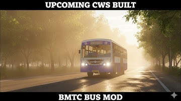 🔥UPCOMING CWS BUILT BMTC BUS MOD🤩