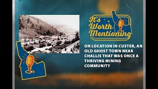 Small mining community rose and fell in 30 years, and now it's one of Idaho's ghost towns
