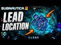 Lead Location - Subnautica 2