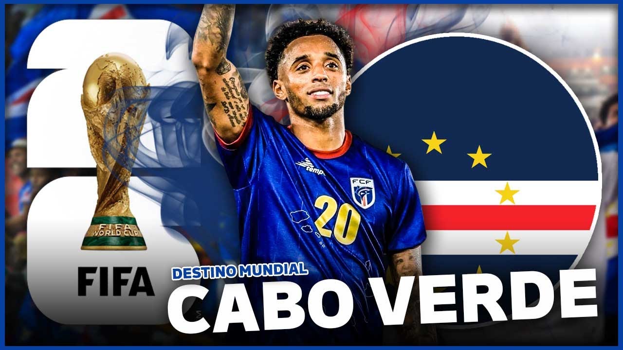 🇨🇻 CABO VERDE al MUNDIAL 2026 🏆 La HISTORIA CONTADA por un CABOVERDIANO | Destino Mundial