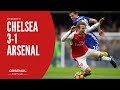 #31 - Chelsea 3-1 Arsenal