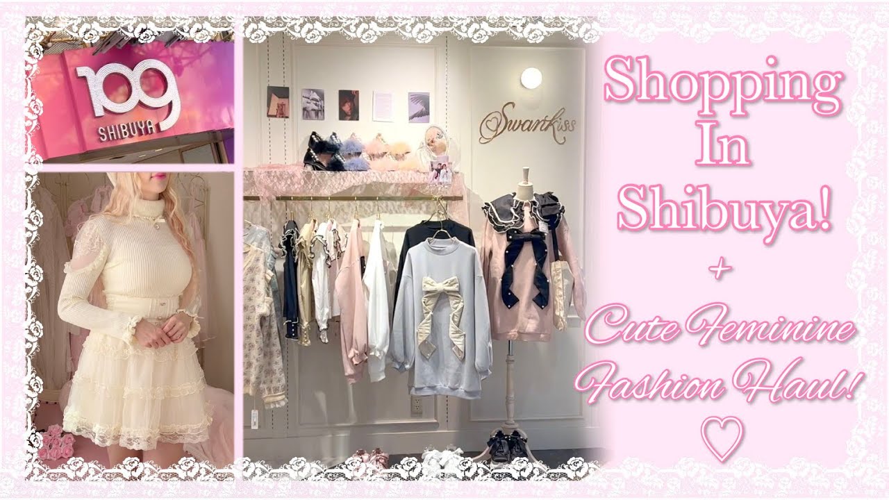 🛍Покупки одежды в Сибуе, Токио! 🛍 🎀 Женственная, милая и элегантная одежда! 🎀