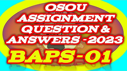 BAPS-01 All Assignment Question And Answer 2023 #knowledge_for_all #osou_assingment_answer