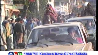 1988 Yılı Kumluca Deve Güreşi 1. Bölüm - Kanal Alican