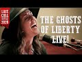 Capture de la vidéo The Ghosts Of Liberty Live! - Last Call Granville Concert Series (2020)