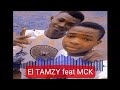 El tamzy feat mck