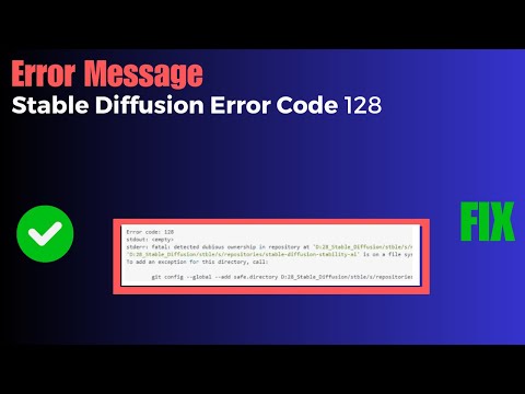 How To Fix Stable Diffusion Error Code 128