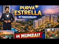 2&3 BHK Apartments in Lokhandwala Circle | Best Investment in Mumbai? Purva Estrella by Puravankara