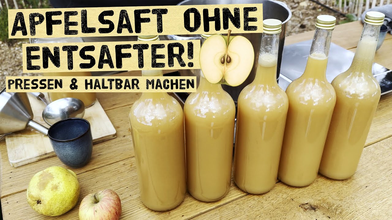 Apfelsaft selber machen ohne Entsafter – einfach pressen & haltbar machen
