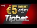 5 EUR Freebet with Tipbet.com on eSports