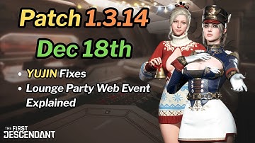 First Descendant - Patch 1.3.14 & Lounge Party Web Event Explained
