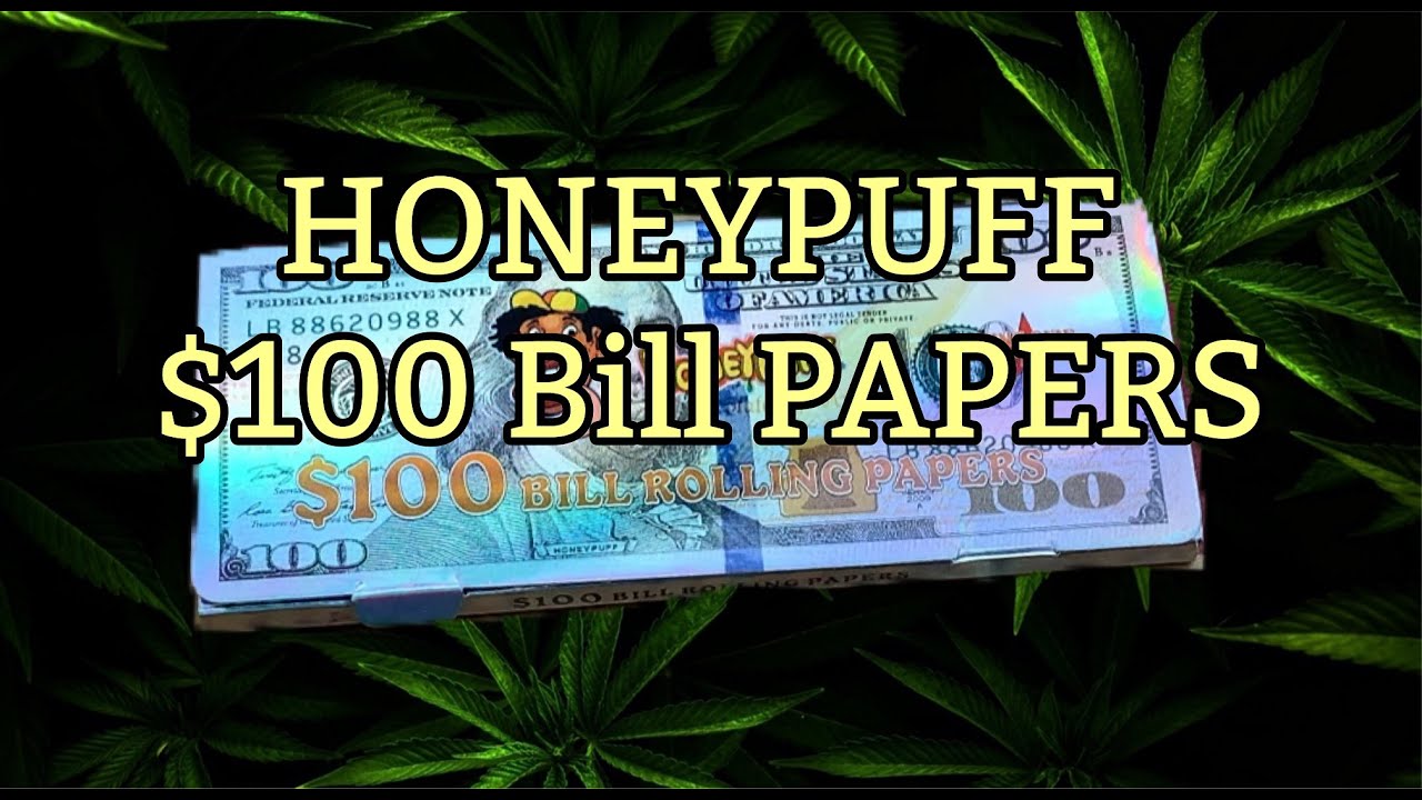 4K HONEYPUFF $100 BILL PAPERS