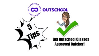 Outschool Tips: Getting Your Classes Approved Easier
