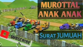 MUROTTAL ANAK ANAK SURAT JUMUAH 2X PENGULANGAN  COVER ANIMASI MAINAN KENDARAAN