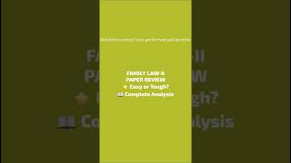 Family Law-II Paper Analysis 2026 | Complete Exam Review | Easy or Tough? | Expected Marks | LLB