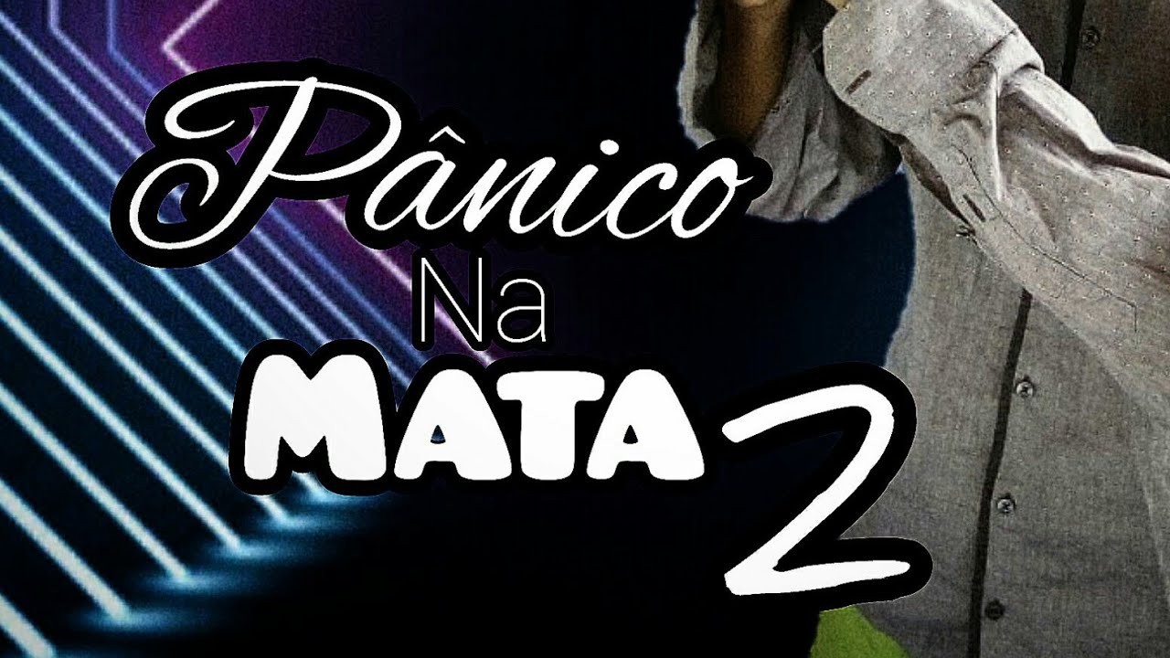 Pânico na Mata 2 Filme completo
