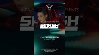 DJ SMASH | Eva Beach House DUBAI | 04.11.22