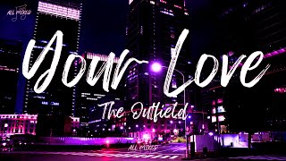 The Outfield - Your Love (Lyrics) screenshot 2