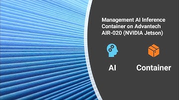Management AI Inference Container on Advantech AIR-020 (NVIDIA Jetson) through WISE-DeviceOn