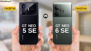 Realme Gt Neo 5 SE vs Realme Gt Neo 6 SE || Full Comparison