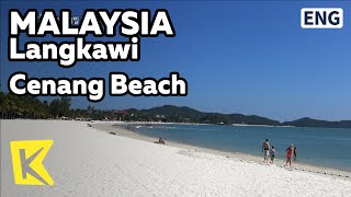 【K】Malaysia Travel-Langkawi[말레이시아 여행-랑카위]랑카위 최고의 체낭해변/Cenang Beach/Hot place