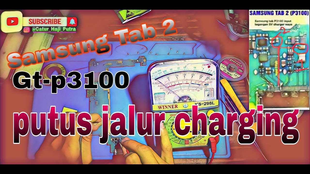 SAMSUNG TAB 2 GT-P3100 NOT CHARGING (PUTUS JALUR CHARGING) JUMPER PAKAI ...