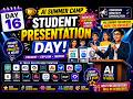 AI Summer Camp Day 16 🚀 | Student Presentation Day | Students Showcase AI Projects & Tools