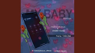 Baby Remix (feat. Starry young) - Harbeylisious