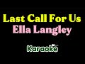 Ella Langley Last Call For Us Karaoke mp3