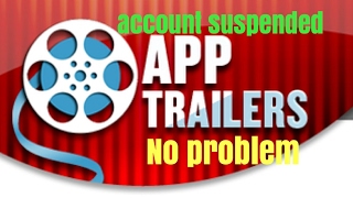 HOW TO GET PAID WITH APPTRAILERS EVEN WITH A SUSPENDED ACCOUNT!!!