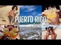 PUERTO RICO VLOG 🍹 | 2021 Quarantine Travel Vlog