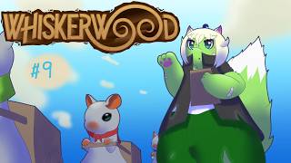 【Whiskerwood】ネズミたちに圧政を強いる猫に、反逆の意思を！　＃９【セルフ受肉ケモノVTuber】