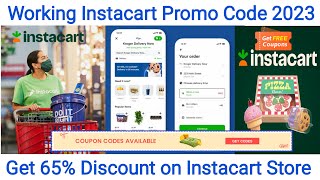Working Instacart Promo Code 2023 | Get 65% Discount on Instacart | Verified Instacart Coupon Codes