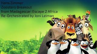 Hans Zimmer - Zoosters Breakout from Madagascar: Escape 2 Africa | Re-Orchestrated by Joni Leiman